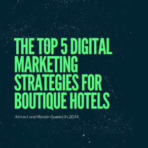 The Top 5 Digital Marketing Strategies for Boutique Hotels — Thin Pig Media