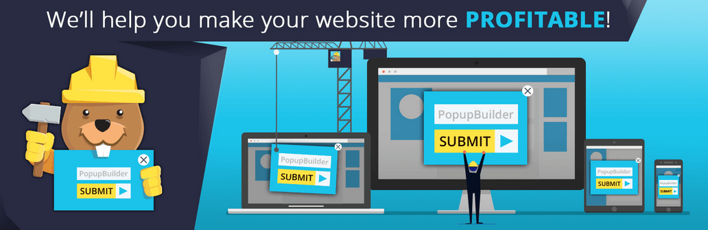 Make your website more profitable with PopupBuilder