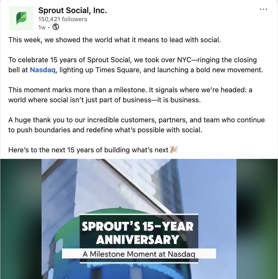 A LinkedIn post from Sprout Social recapping our 15-year anniversary celebration at Nasdaq