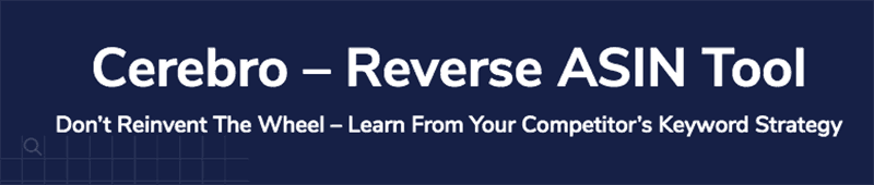 cerebro amazon reverse ASIN lookup tool